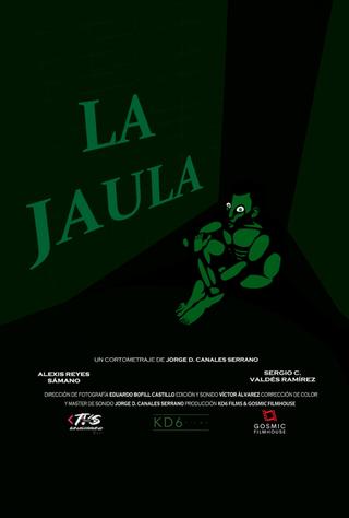 La Jaula poster