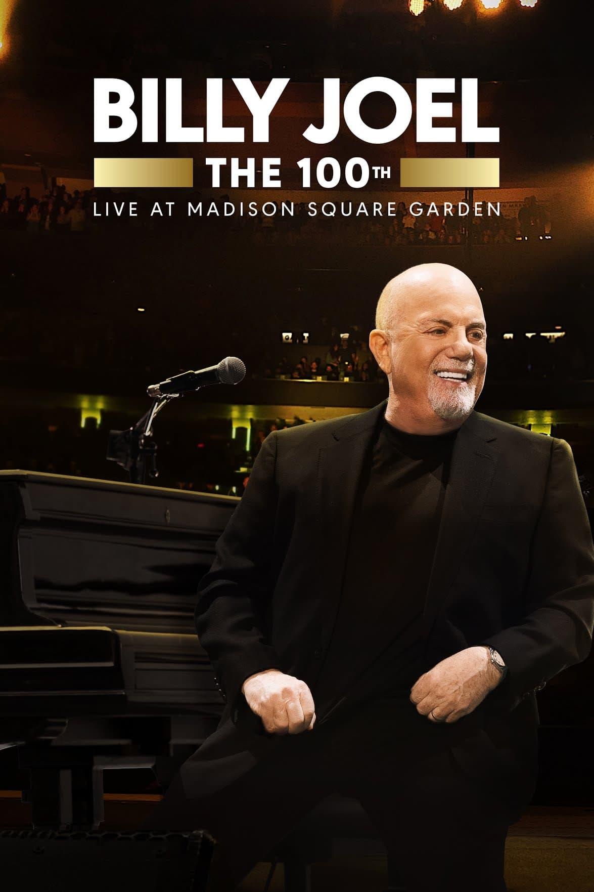 Billy Joel: The 100th - Live at Madison Square Garden poster