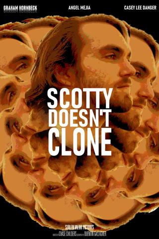 Scotty Doesn't Clone poster