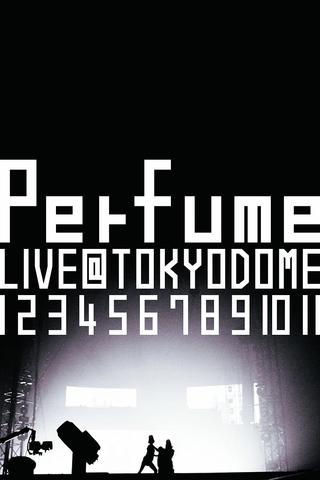 Perfume Live at Tokyo Dome "1 2 3 4 5 6 7 8 9 10 11" poster