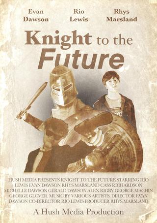 Knight to the Future poster