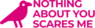 Nothing About You Scares Me logo