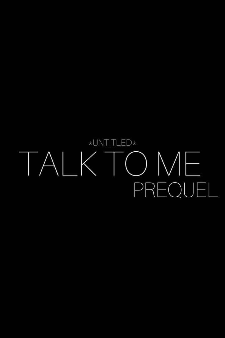 Untitled Talk to Me Prequel poster