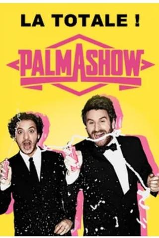 Palmashow La Totale poster