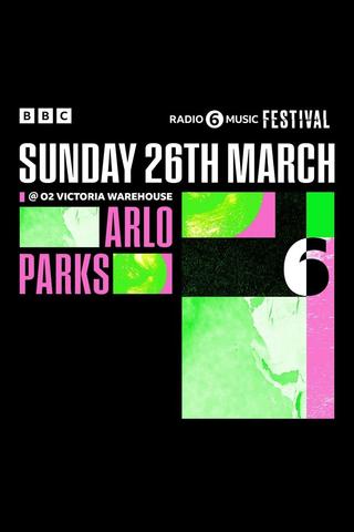 Arlo Parks - 6 Music Festival poster