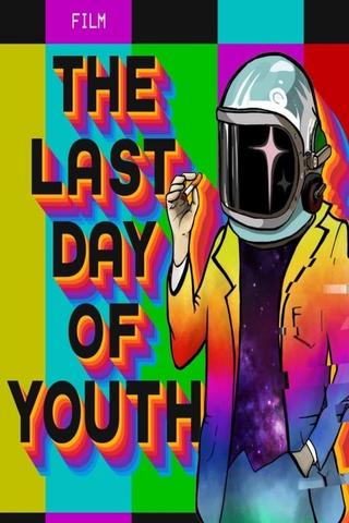 The Last Day of Youth poster