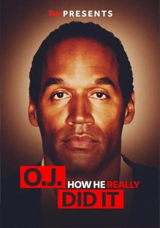 TMZ Presents: O.J. How He Really Did It poster