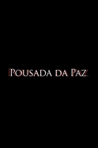 Pousada da Paz poster