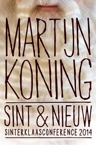 Martijn Koning: Sint & Nieuw poster