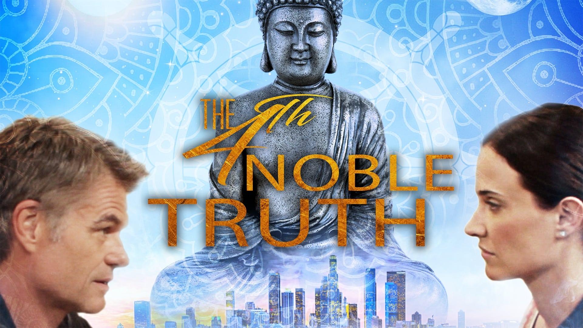 The Fourth Noble Truth backdrop