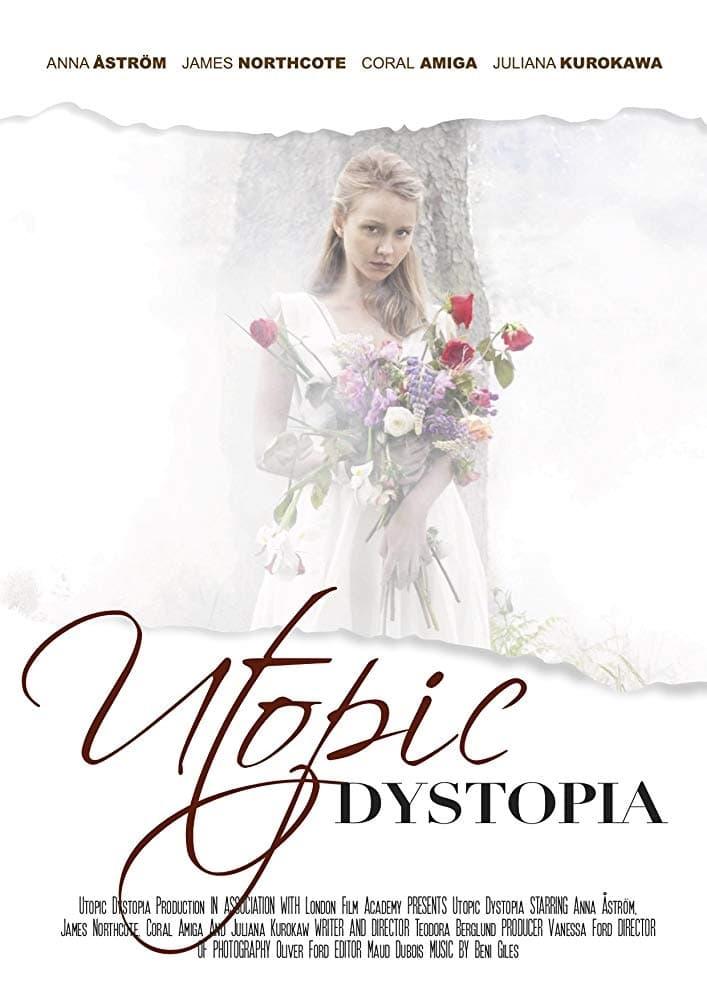 Utopic Dystopia poster