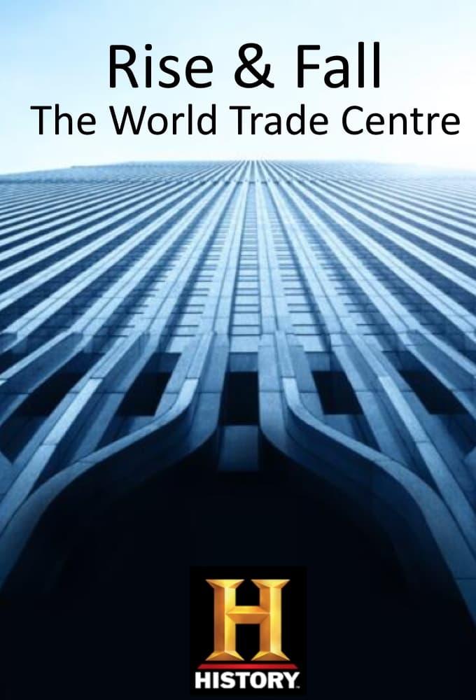 Rise & Fall: The World Trade Center poster