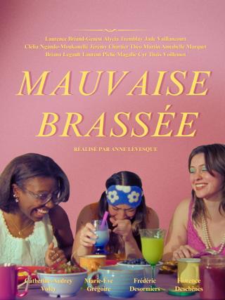 Mauvaise Brassée poster