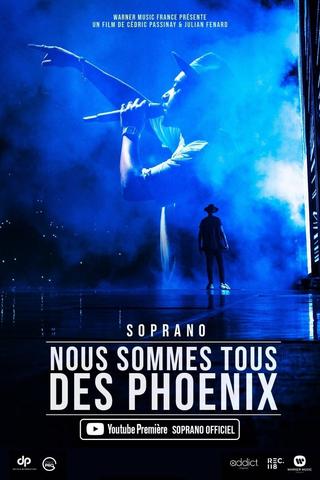 Soprano - Nous sommes tous des Phoenix poster