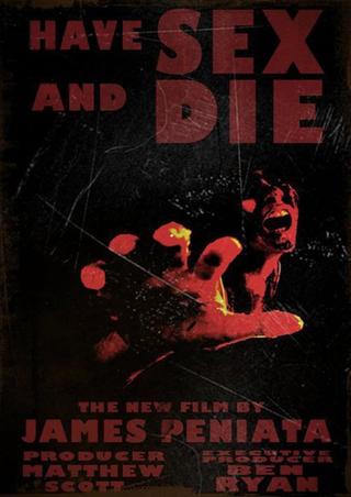 Have Sex and Die poster