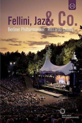Berliner Philharmoniker - Waldbühne 2011 - Fellini Jazz e Co poster