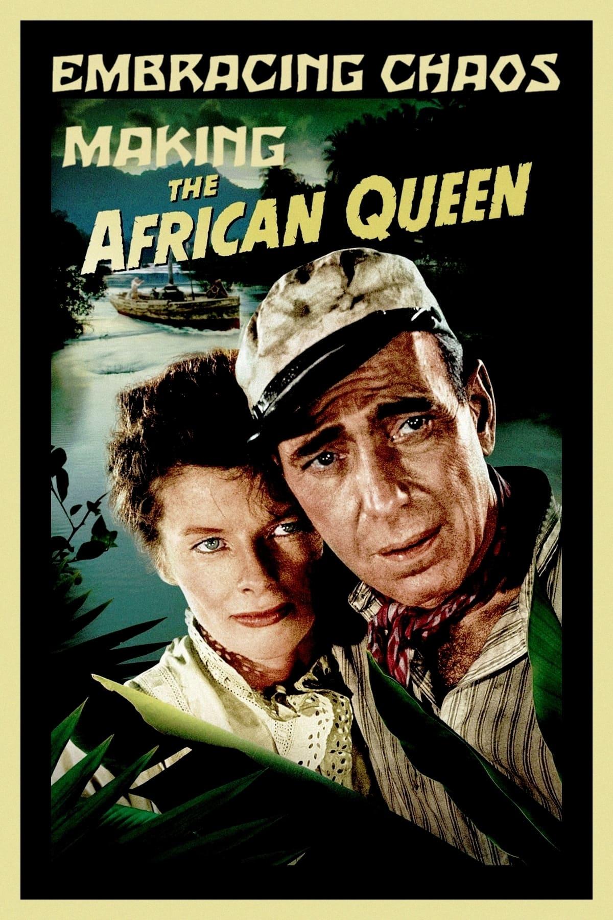 Embracing Chaos: Making The African Queen poster