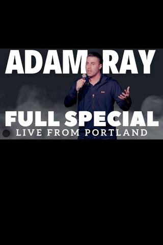 Adam Ray: Live From Portland poster