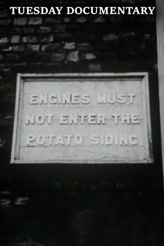 Engines Must Not Enter the Potato Siding poster