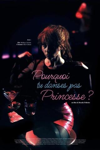 Why Don't You Dance Princess? poster