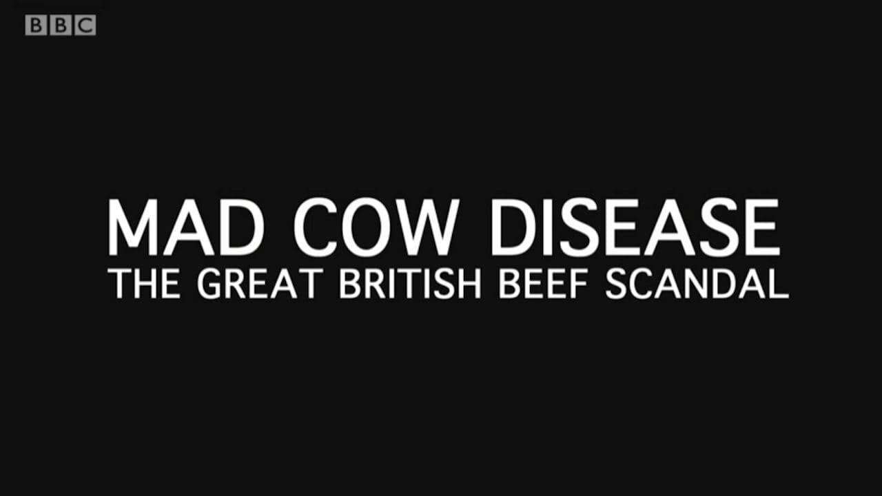 Mad Cow Disease: The Great British Beef Scandal backdrop