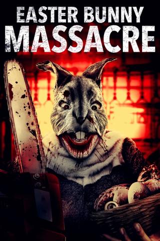 Easter Bunny Massacre poster