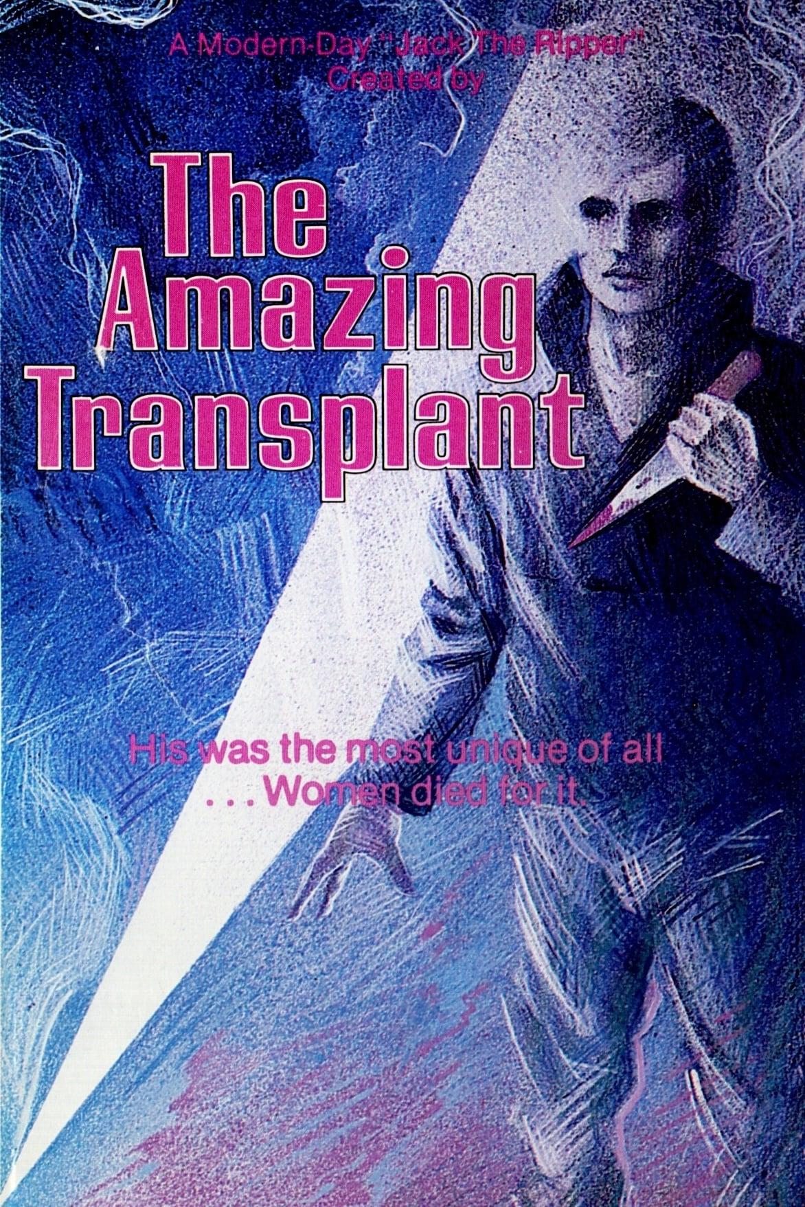The Amazing Transplant poster