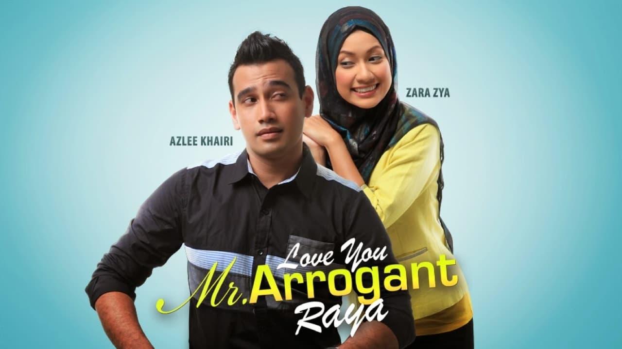 Love You Mr Arrogant Raya backdrop