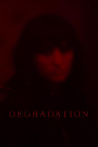 Degradation poster