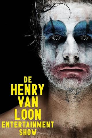 Henry van Loon: De Henry van Loon Entertainment Show poster