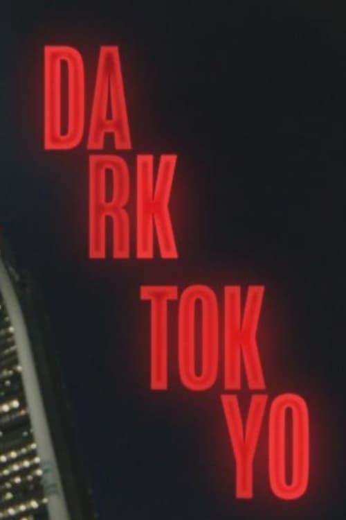 Dark Tokyo poster