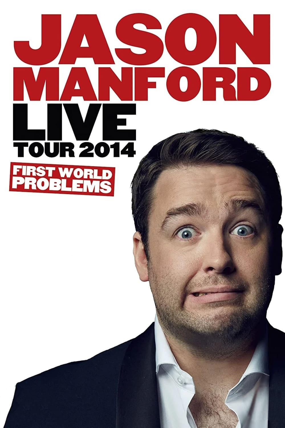 Jason Manford: First World Problems poster