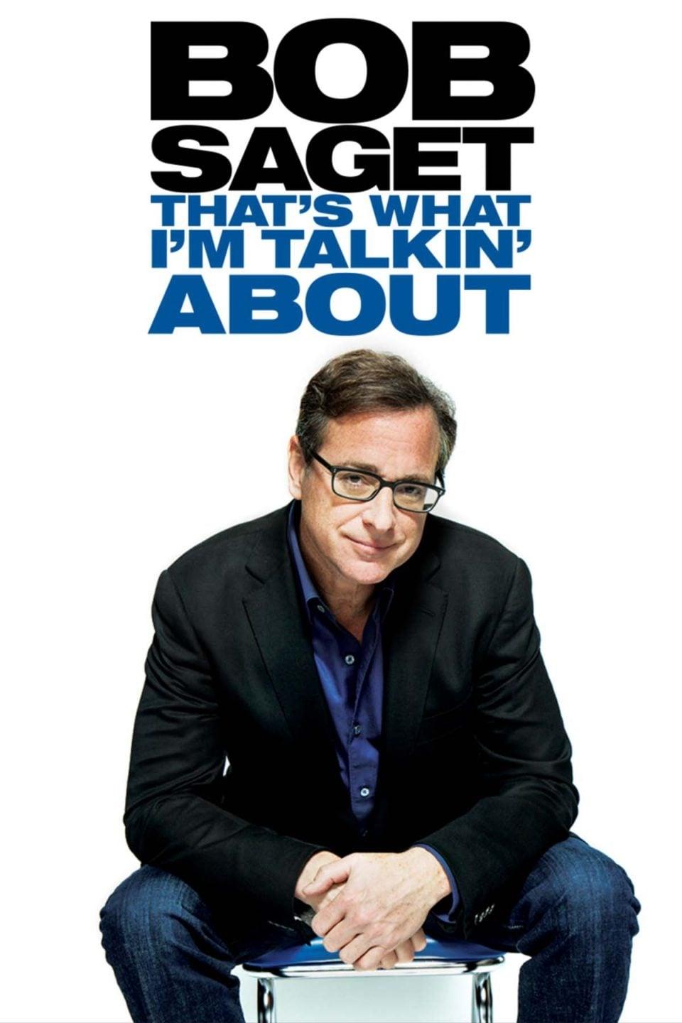 Bob Saget: That's What I'm Talking About poster