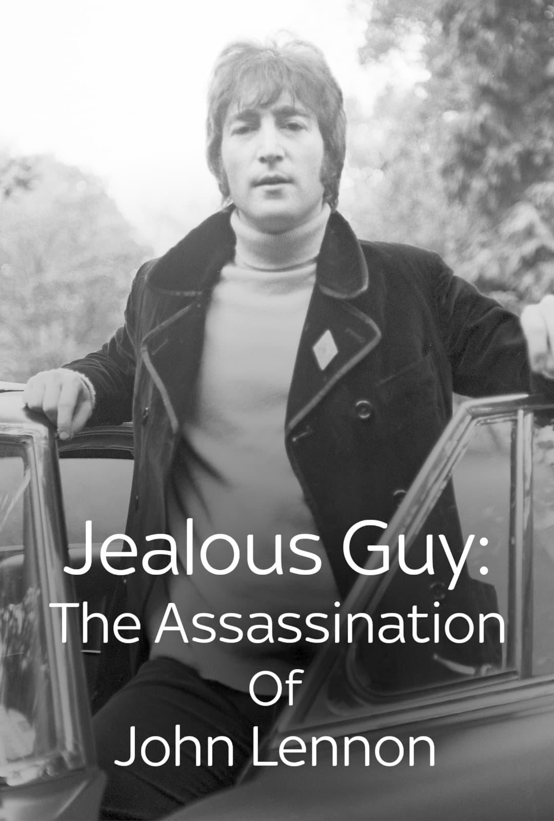 Jealous Guy: The Assassination of John Lennon poster