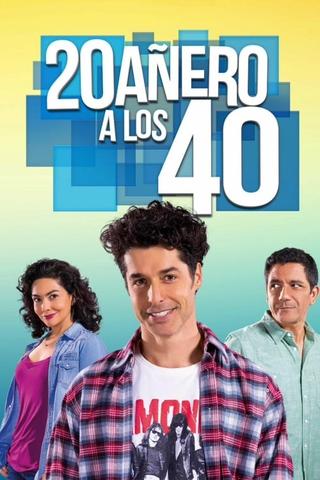 20añero a los 40 poster