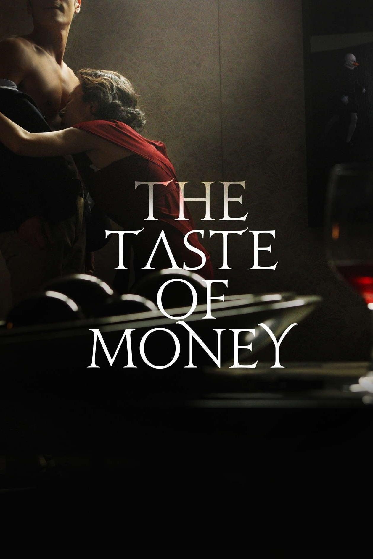 The Taste of Money poster