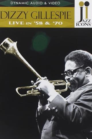 Jazz Icons: Dizzy Gillespie Live in '58 & '70 poster