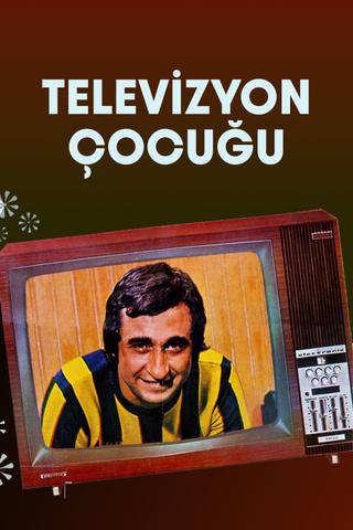 Televizyon Çocuğu poster