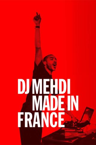 DJ Mehdi: Made in France poster