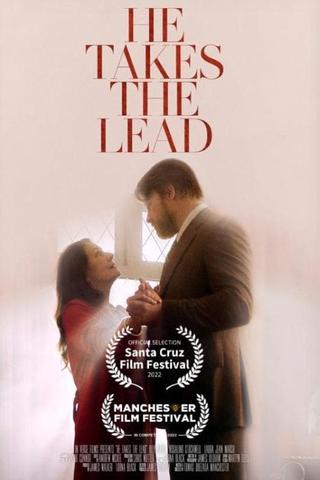 He Takes The Lead poster