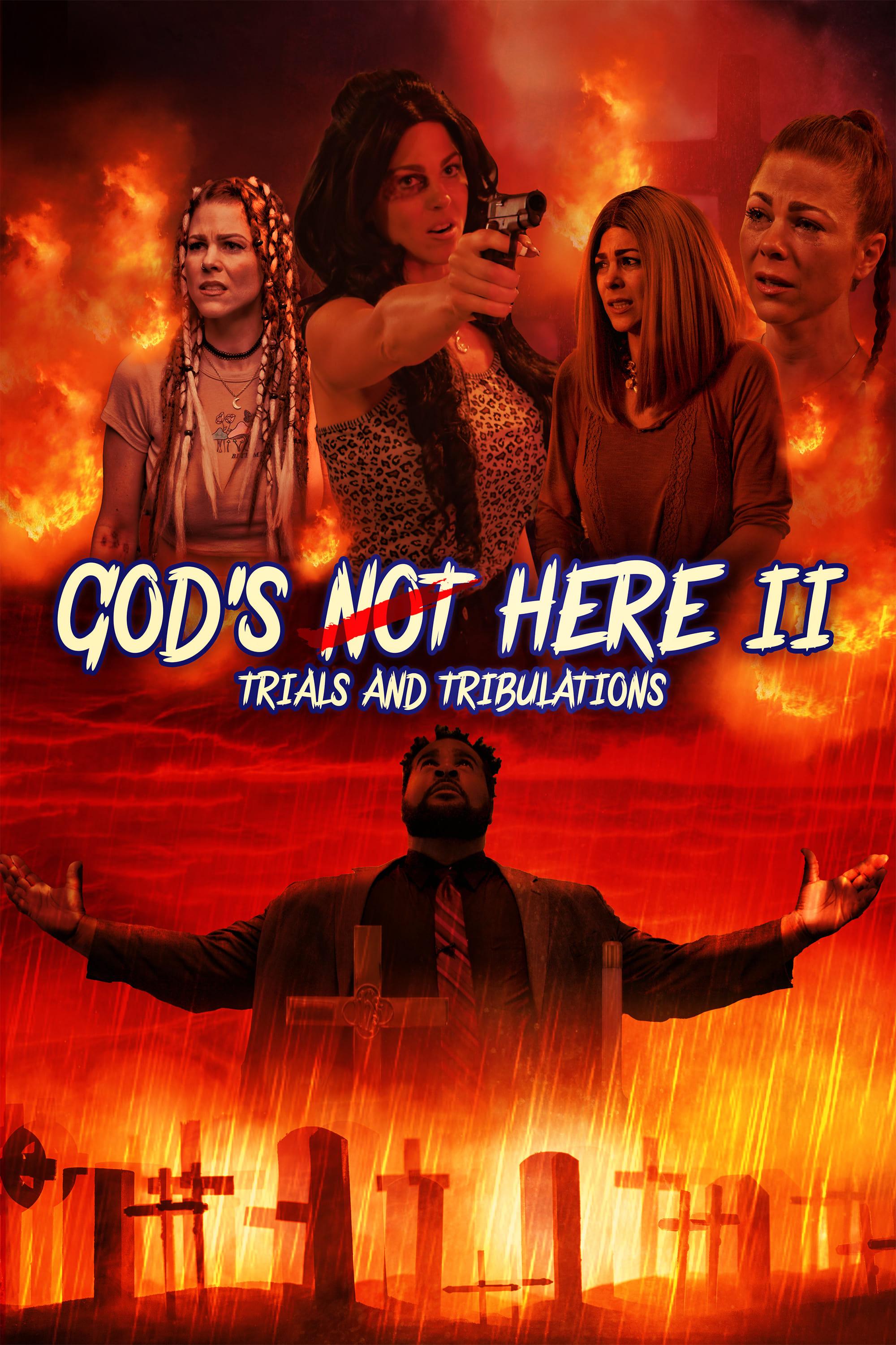 God's Not Here II: Trials & Tribulations poster