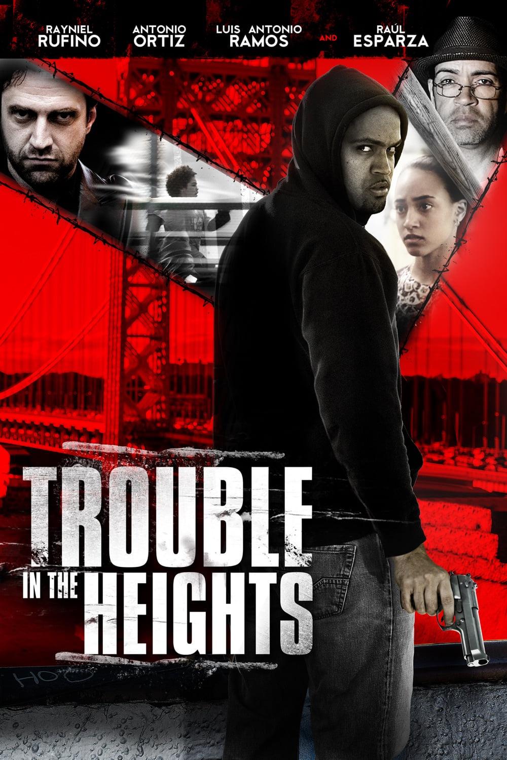 Trouble in the Heights poster