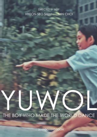 Yuwol: The Boy Who Made The World Dance poster