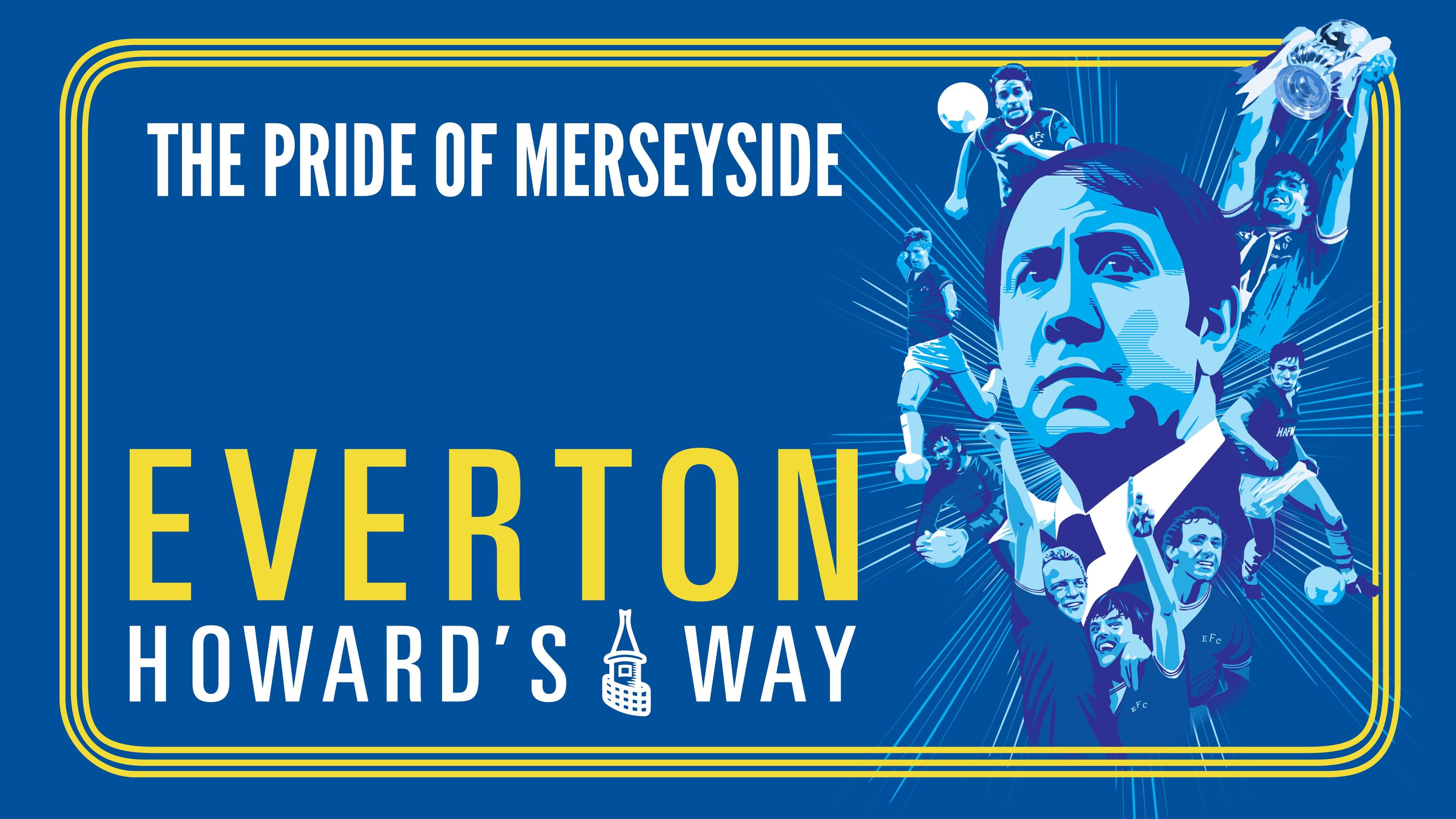 Everton: Howard's Way backdrop