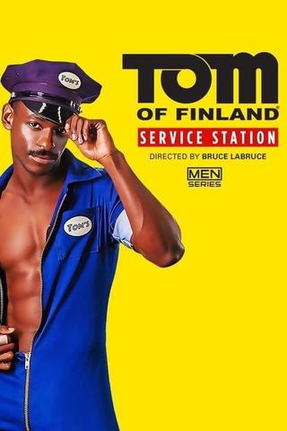 Tom of Finland: Service Station poster