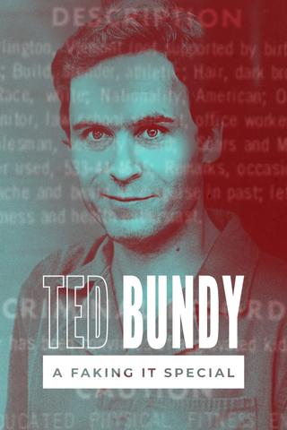 Faking It: Ted Bundy poster