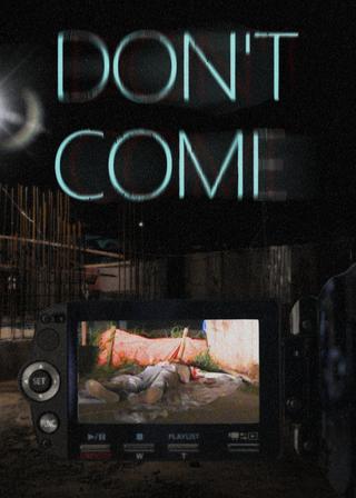 Don't Come poster