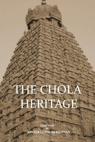The Chola Heritage poster