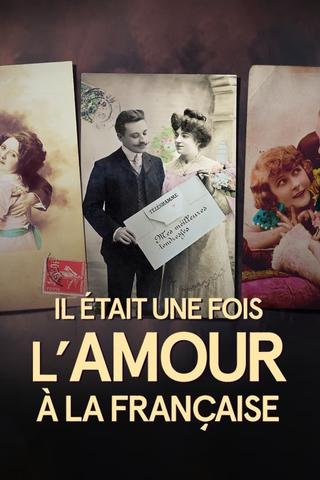 Il était une fois l'amour à la française poster