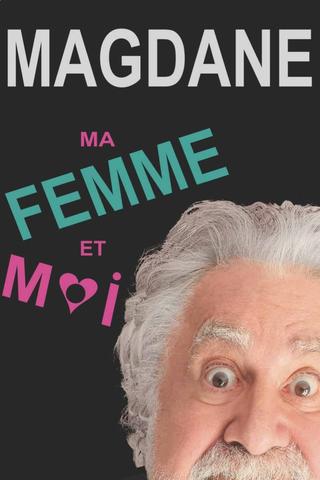 Roland Magdane : Ma Femme et Moi poster
